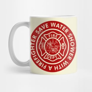 Save Water Shower With a Firefighter Mug